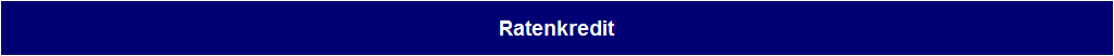 Ratenkredit